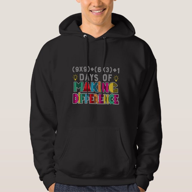 100 Days of School Making a Difference ,100th day Hoodie (Front)