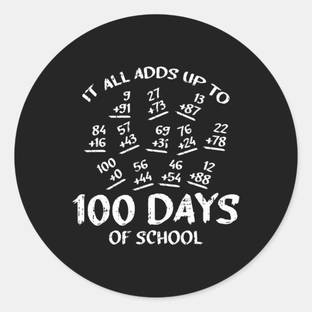 100 Days Of School Math Addition Cool Teacher Stud Classic Round Sticker (Front)