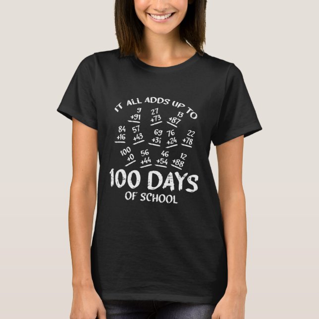 100 Days Of School Math Addition Cool Teacher Stud T-Shirt (Front)