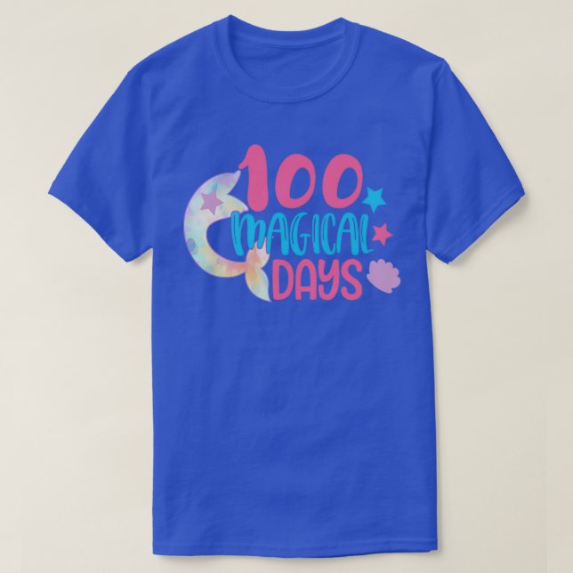 100 Days Of School Mermaid 100 Magical Days T-Shirt (Design Front)