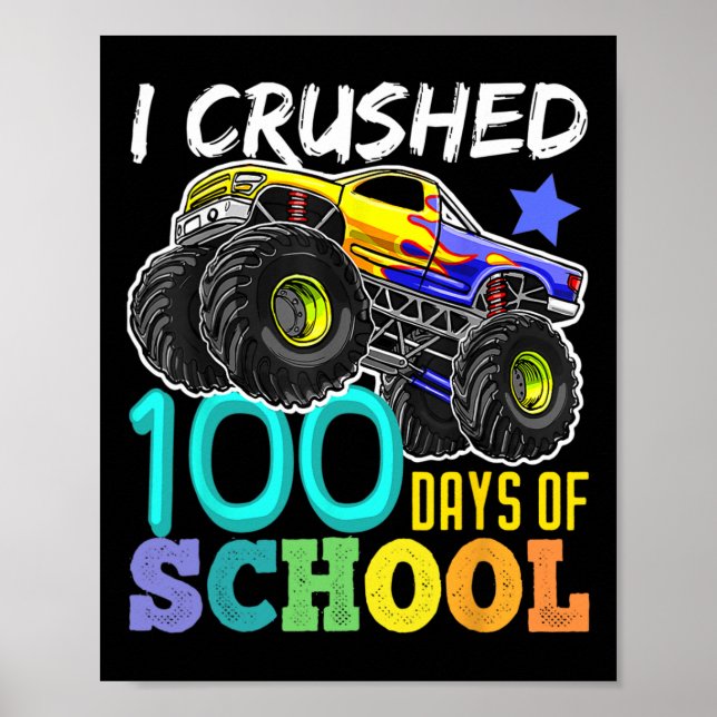 100 Days Of School Monster Truck 100th Days Of Sch Poster (Front)