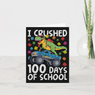 100 Days Of School Monster Truck T-rex 100th Day O Card