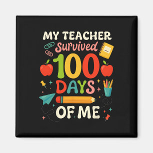 100 Days Of School My Teacher Survived 100 Days Of Magnet