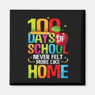 100 Days Of School Never Felt More Like Home Onlin Magnet