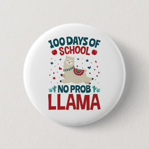 100 Days of School No Prob Llama 6 Cm Round Badge