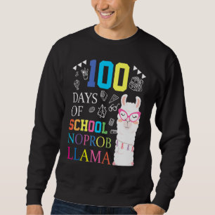 100 Days Of School No Prob Llama Cute 100th Day Of Sweatshirt