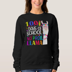 100 Days Of School No Prob Llama Llama Teacher And Sweatshirt