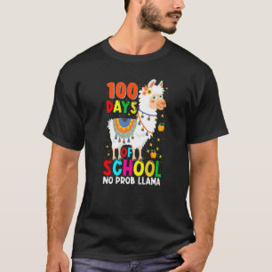 100 Days Of School No Prob-llama Llama Teacher And T-Shirt