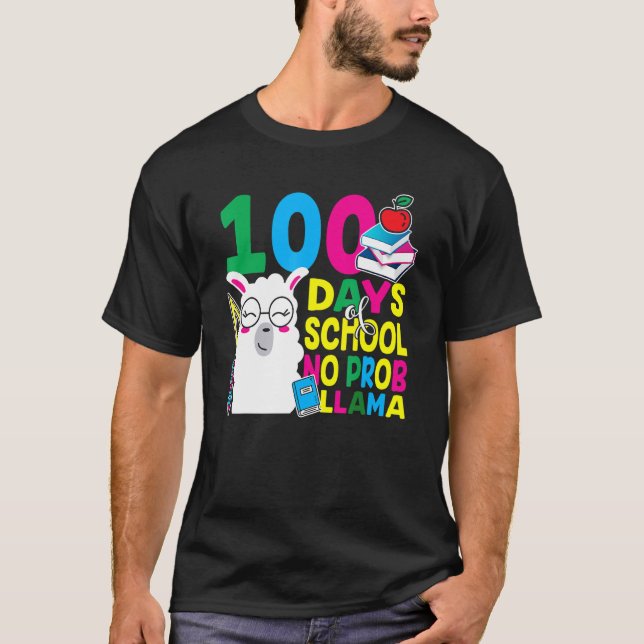 100 Days Of School No Prob-llama Llama Teacher And T-Shirt (Front)