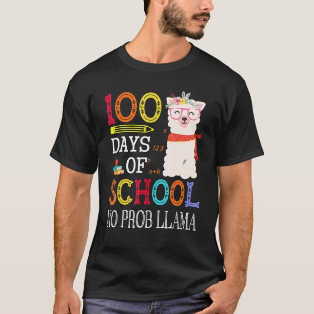 100 Days Of School No Prob llama  Llama Teacher Gi T-Shirt (Front)