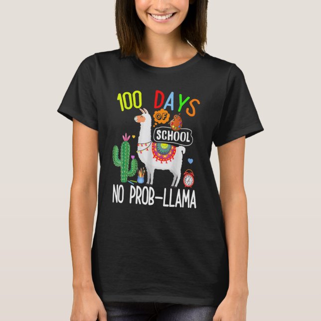 100 Days Of School No Prob Llama Student Teacher 1 T-Shirt (Front)