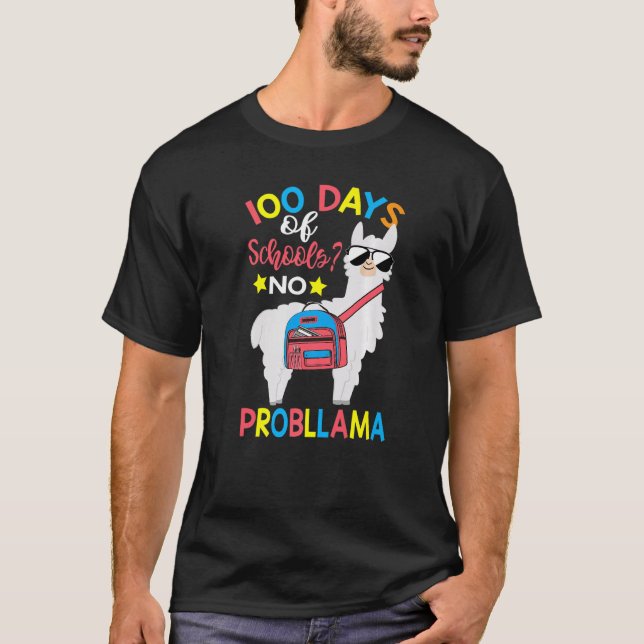 100 Days of School No Probllama Llama 100th Day Of T-Shirt (Front)