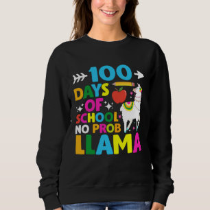 100 Days of School No Probllama Llama 100th Day Sweatshirt