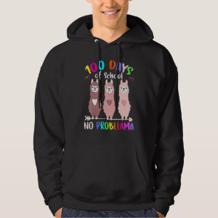 100 Days of School No Probllama Llama 100th day Te Hoodie