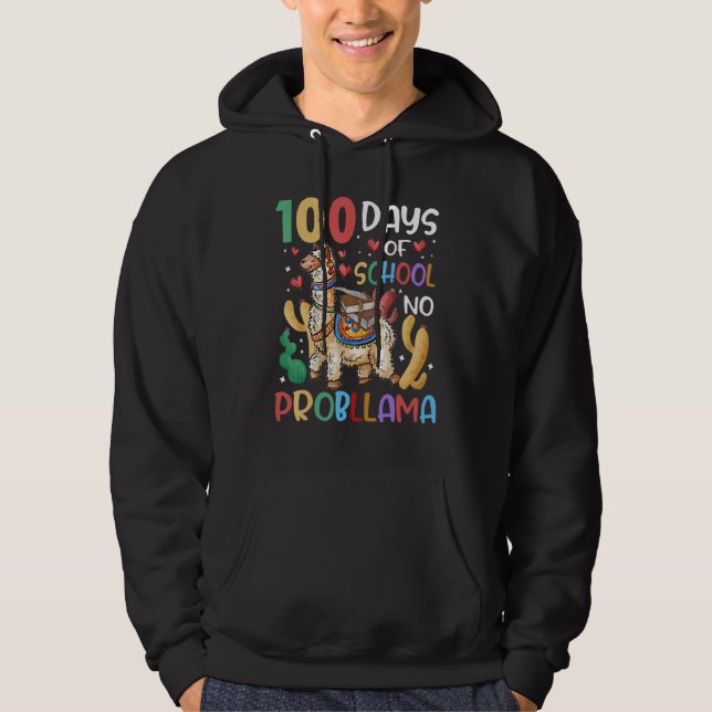 100 Days Of School No Probllama Llama 100th Day Te Hoodie (Front)
