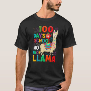 100 Days of School No Probllama Llama 100th Day Te T-Shirt