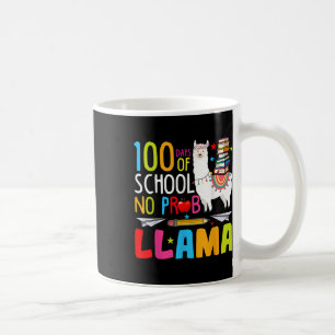 100 Days Of School No Probllama Llama Funny 100th Coffee Mug