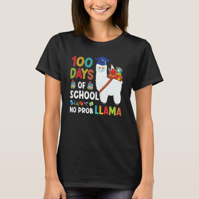 100 Days Of School No Probllama Llama Happy 100th  T-Shirt (Front)