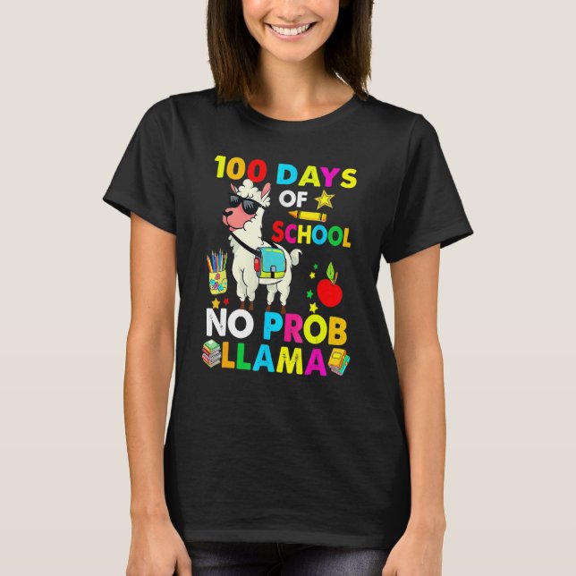 100 Days Of School No Probllama Llama Happy 100th  T-Shirt (Front)