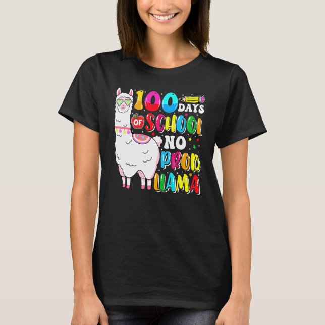 100 Days Of School No Probllama Llama Lover Happy  T-Shirt (Front)