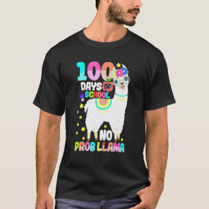 100 Days of School No Probllama Llama Teachers Stu T-Shirt