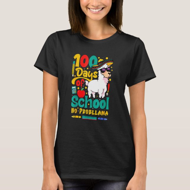 100 Days Of School No Probllama Llama Teachers Stu T-Shirt (Front)