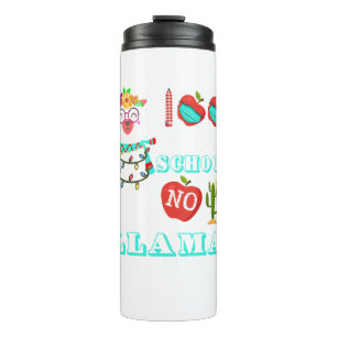 100 Days Of School No Probllama Llama Teachers Thermal Tumbler