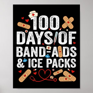 100 Days Of School Nurse 100 Day Nd Aids Student F Poster