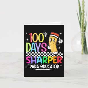 100 Days Of School Para Educator Happy 100 Days Of Card