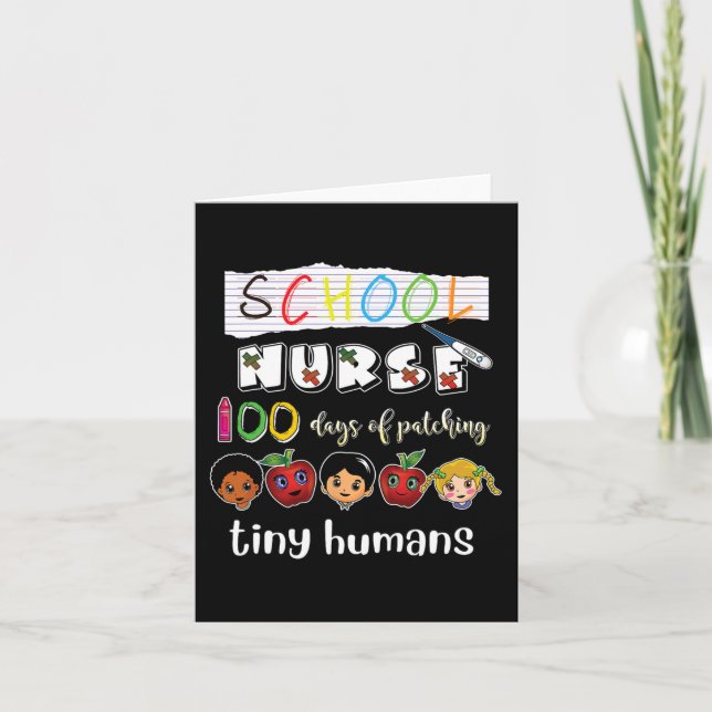100 Days of School Patching Tiny Humans School Nur Card (Front)