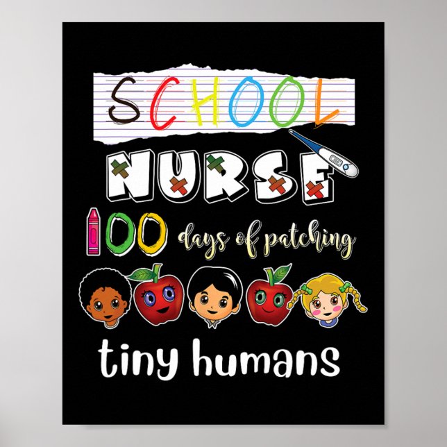 100 Days of School Patching Tiny Humans School Nur Poster (Front)