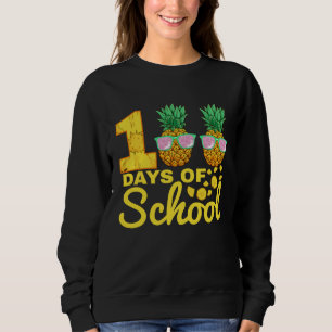 100 days of School Pineapple  Food Fruit  Tea Sweatshirt