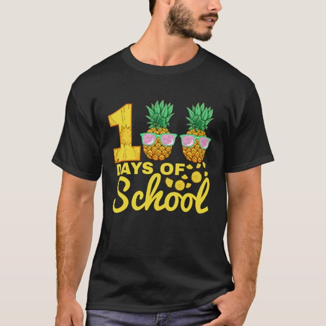 100 days of School Pineapple  Food Fruit  Tea T-Shirt (Front)