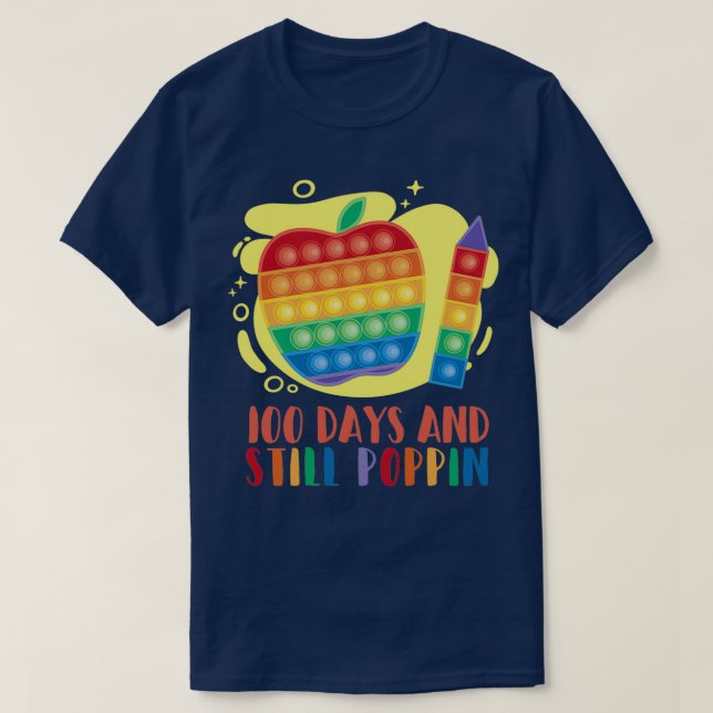 100 days of school poppin 3 T-Shirt (Design Front)
