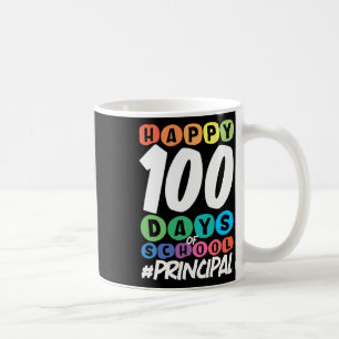 100 Days Of School Principal Coffee Mug