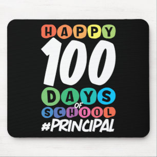 100 Days Of School Principal Mouse Pad