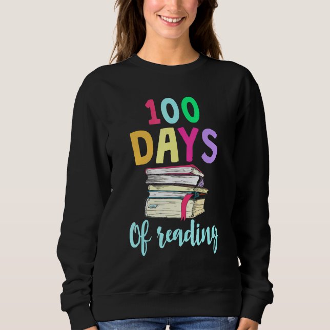 100 Days of School Reading English Teacher Books S Sweatshirt (Front)