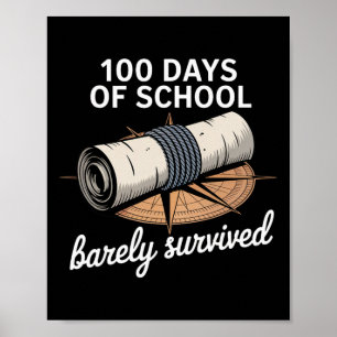100 Days Of School Rely Survived Funny Kids Teache Poster
