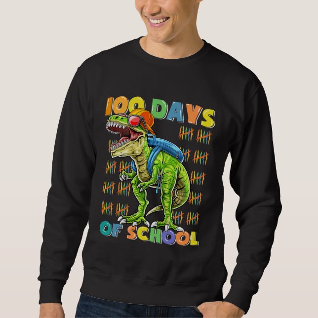 100 Days Of School  rex 100 Days Smarter 100th Day Sweatshirt (Front)