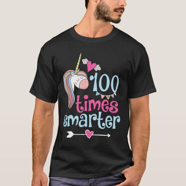 100 Days Of School Shirt 100 times smarter cute un (Front)