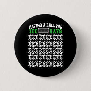 100 Days Of School Soccer 100th Day Of School For 6 Cm Round Badge