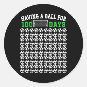 100 Days Of School Soccer 100th Day Of School For Classic Round Sticker