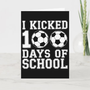 100 Days Of School Soccer Boys Kids 100th Day Of S Card