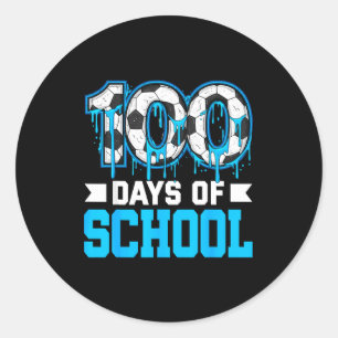 100 Days Of School Soccer Drip 100th Day Of School Classic Round Sticker