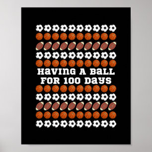 100 Days Of School Soccer Sketll Footll Boys Sport Poster