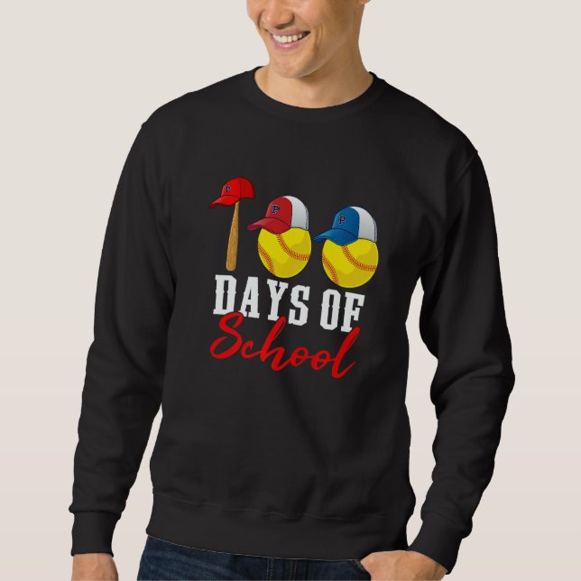100 days of school Softball Teacher Kids 100th day Sweatshirt (Front)