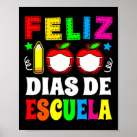 100 Days Of School Spanish - Feliz 100 Dias De Esc