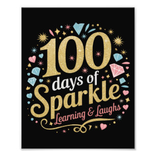100 Days of School Sparkle Learning and Laughs Photo Print