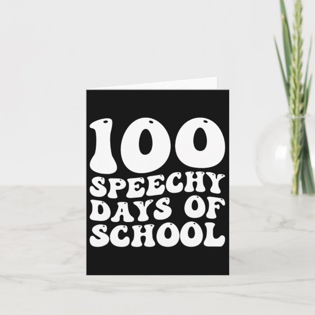 100 Days Of School Speech Therapy Happy 100th Day  Card (Front)