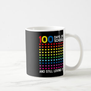 100 Days of School Still Loving It Hearts 100th Da Coffee Mug